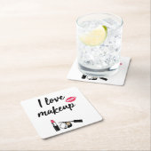 I Love Makeup Vierkante Kartonnen Onderzetter (Insitu)