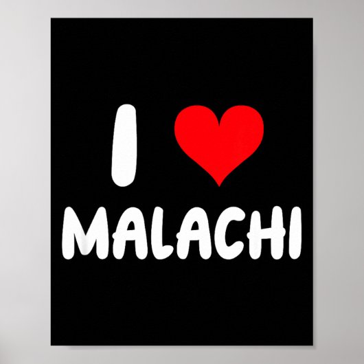 I Love Malachi - Heart - Name  Poster (Voorkant)