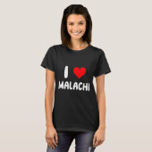 I Love Malachi - Heart - Name T-shirt (Voorkant volledig)