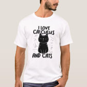 I Love Math And Cats - Funny Calculus T-shirt (Voorkant)
