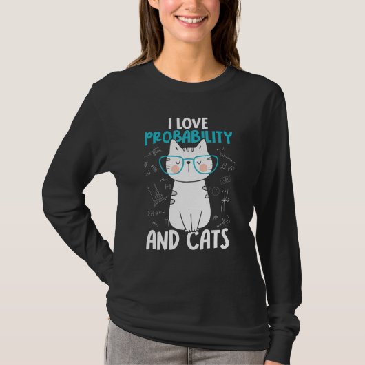I Love Math and Cats     Probability T-shirt (Voorkant)