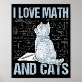 I Love Math And Cats Science Teacher Student Funny Poster (Voorkant)