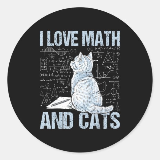 I Love Math And Cats Science Teacher Student Funny Ronde Sticker (Voorkant)