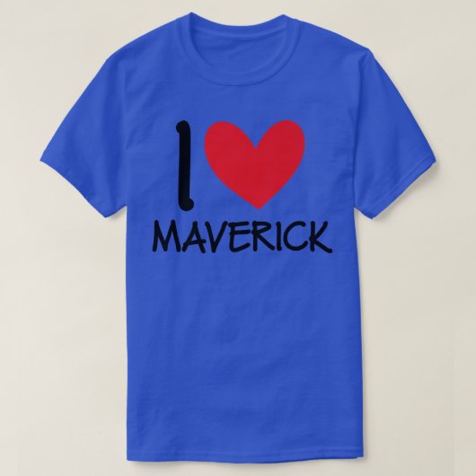 I Love Maverick Name Personalized Men Guy BFF Frie T-shirt (Design voorkant)