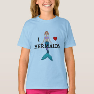 I Love Mermaids Design - T-Shirt de base pour fill
