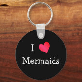 I Love Mermaids Sleutelhanger (Voorkant)