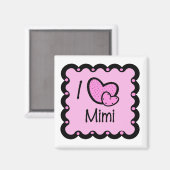 I Love Mimi Cute T-Shirt Magneet (Voorkant / Achterkant)