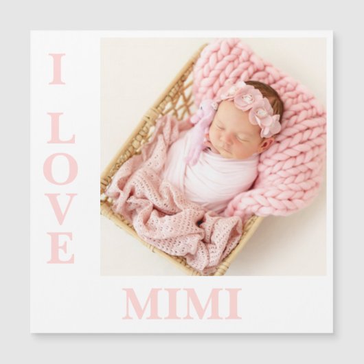 I Love Mimi Pink Typography Photo Birth Magnet (Devant)