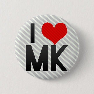 I Love MK Ronde Button 5,7 Cm
