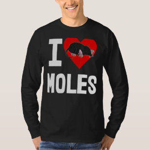 I Love Moles Women Cute Little Mole Love T-shirt