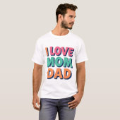 I Love Mom Dad Printed Men's Basic T-Shirt (Devant entier)
