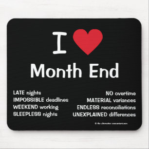 I Love Month End Cruel Funny Accounting Quote Gift Muismat