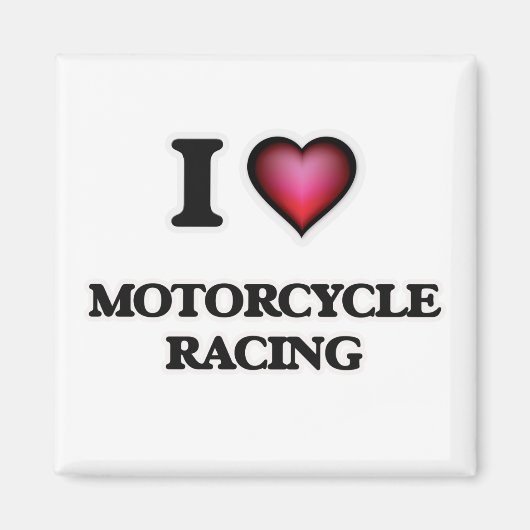 I Love Motorcycle Racing Magneet (Voorkant)