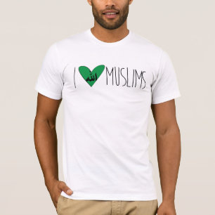 I Love Muslims - Los Sueños Foundation T-shirt