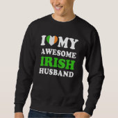 I love My Awesome Irish Husband Funny Trui (Voorkant)
