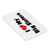 I Love My Big Sisters Magneet (Rechterzijde)