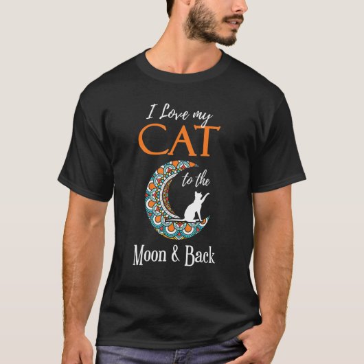 I love my cat to the moon and back t-shirt (Voorkant)