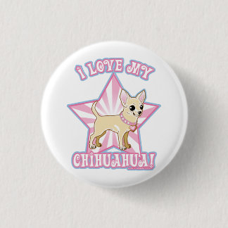 I-love-my-chihuahua-ta Ronde Button 3,2 Cm