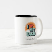 I Love My Dad Mug – Heartfelt Custom Gift (Devant droit)