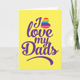 I Love My Dads - LGBTQ Vaderdag trots Kaart