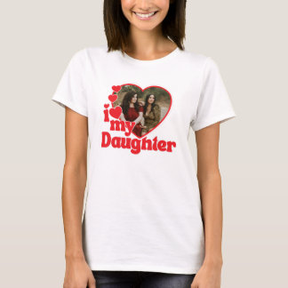 I Love My Daughter Red Heart Photo T-shirt