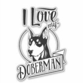 I Love My Doberman Vinyl Sticker (Devant)