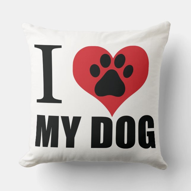 I love my dog throw pillow kussen (Voorkant)