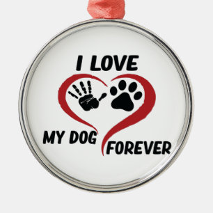 I love my dog throw pillow metalen ornament