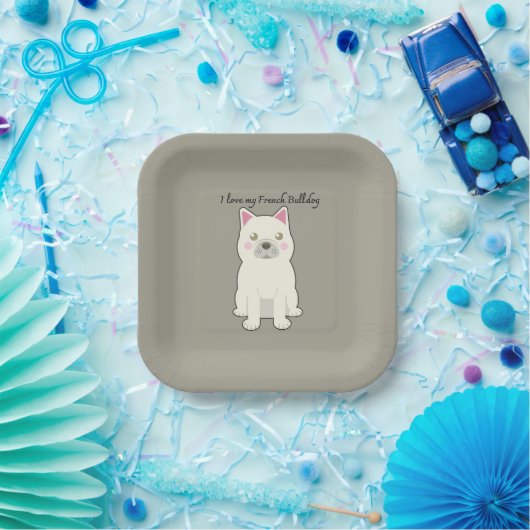 I Love my French Bulldog Papieren Bordje (Feest)