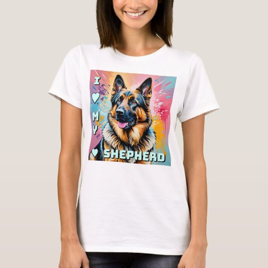 I love my German Shepherd T-shirt (Voorkant)