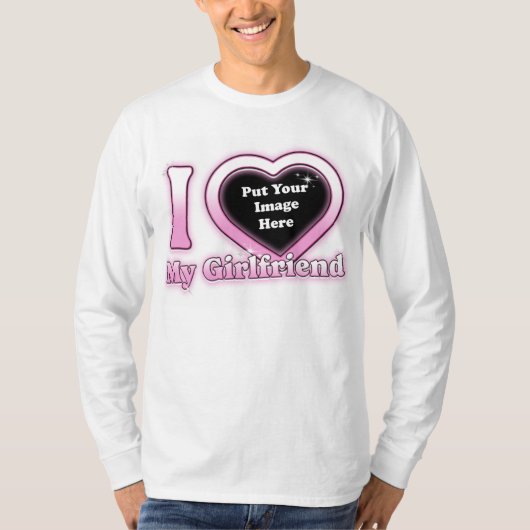 I Love My Girlfriend 2023 Custom Valentine T-Shirt (Devant)
