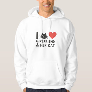I Love My Girlfriend and Her Cat" Sweat - shirt à