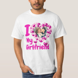 I Love My Girlfriend Hot Rose Custom Photo T-Shirt