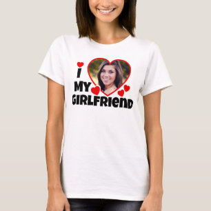 I Love My Girlfriend Personnaliser Photo T-Shirt