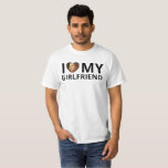 I Love My Girlfriend Photo Heart Funny T-Shirt<br><div class="desc">Un cadeau amusant pour votre petit ami - ajoutez votre photo à ce t-shirt "I love my girl". Fait un grand cadeau pour votre homme pour l'anniversaire ou la Saint-Valentin.</div>