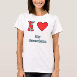 I love my grandson t-shirt