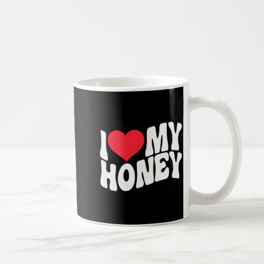 I Love My Honey Funny Says In Love (back Print)  Koffiemok (Rechts)