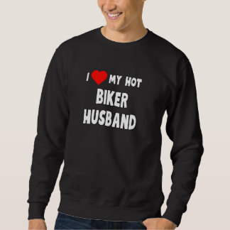 I Love My Hot Biker Husband grappig voor vrouw Trui