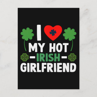 I love my hot irish girlfriend st patrick t shirt  feestdagenkaart