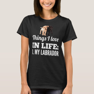 I Love My Labrador 64 T-shirt