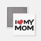 I Love My Mother's Day Magnet (Recto/Verso)