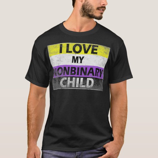 I Love My Nonbinary Child LGBT Non Binary Awarenes T-shirt (Voorkant)