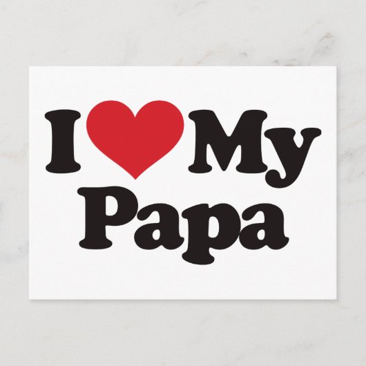 I Love My Papa Briefkaart (Voorkant)