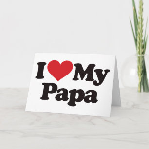 I Love My Papa Kaart