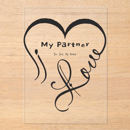 I Love My Partner - You Are My Home Throw Pillow Acryl Uitnodigingen (Voorkant)