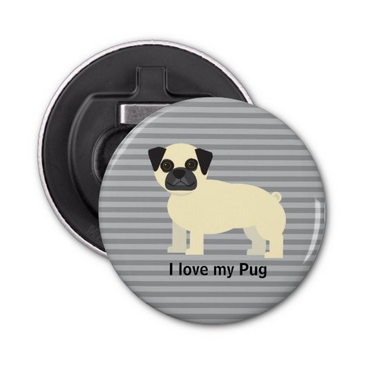 I love my Pug Gray Lined Button Flesopener (Voorkant)