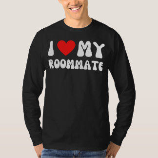I Love My Roommate  I Heart My Roommate Red Heart T-shirt