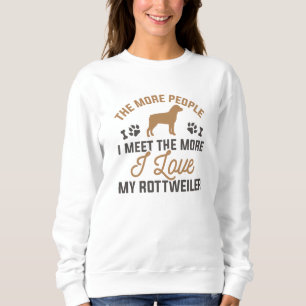 I Love My Rottweiler Trui