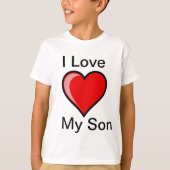 I Love My Son Nom T-Shirt (Devant)