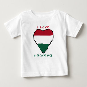 I Love Nagyapa Baby T-Shirt